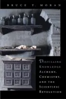 A tudás lepárlása: Alkímia, kémia és a tudományos forradalom - Distilling Knowledge: Alchemy, Chemistry, and the Scientific Revolution