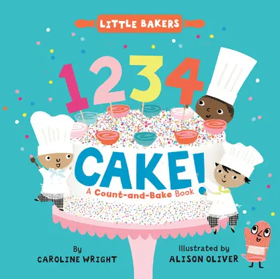 1234 Cake! A Count-And-Bake Book - 1234 Cake!: A Count-And-Bake Book