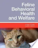 A macskák viselkedéses egészsége és jóléte - Feline Behavioral Health and Welfare