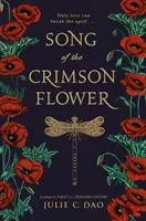 A bíborvirág éneke - Song of the Crimson Flower