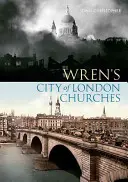 Wren londoni templomai - Wren's City of London Churches