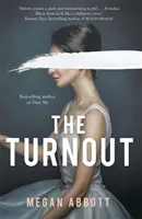 Turnout - „Egy könyv, amelyet nem fogsz tudni elfelejteni” (Mark Billingham) - Turnout - 'A book you will not be able to forget' (Mark Billingham)