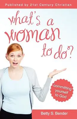 Mit tegyen egy nő? - What's a Woman to Do