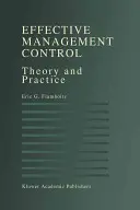 Hatékony vezetői ellenőrzés: Elmélet és gyakorlat - Effective Management Control: Theory and Practice