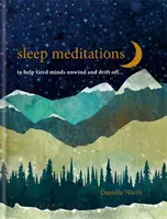 Alvásmeditációk - Hogy a fáradt elméknek segítsenek ellazulni és elmerülni... - Sleep Meditations - to help tired minds unwind and drift off...