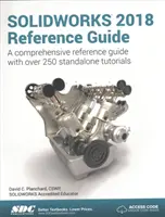 SOLIDWORKS 2018 referencia kézikönyv - SOLIDWORKS 2018 Reference Guide