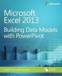 Microsoft Excel 2013 Adatmodellek építése a Powerpivot segítségével - Microsoft Excel 2013 Building Data Models with Powerpivot