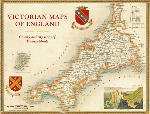 Anglia viktoriánus kori térképei: Thomas Moule megyei és városi térképei - Victorian Maps of England: County and City Maps of Thomas Moule