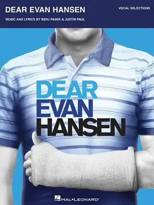Dear Evan Hansen: Vocal Selections (Drahý Evan Hansen: Vokální výběr) - Dear Evan Hansen: Vocal Selections