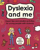 A diszlexia és én (Mindful Kids) - Dyslexia and Me (Mindful Kids)