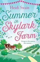 Nyár a Skylark Farmon - Summer at Skylark Farm