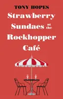 Epres Sundaes a Rockhopper Caféban - Strawberry Sundaes at the Rockhopper Cafe