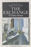 A csere és más történetek - The Exchange & Other Stories
