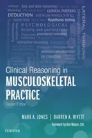 Klinikai érvelés a mozgásszervi gyakorlatban - Clinical Reasoning in Musculoskeletal Practice