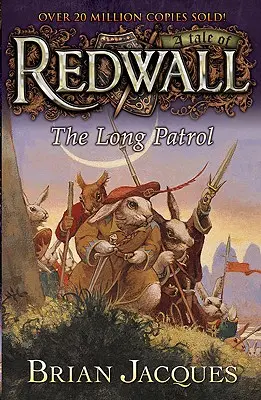 A hosszú őrjárat: Egy mese Redwallból - The Long Patrol: A Tale from Redwall