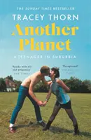 Egy másik bolygó: Egy tinédzser a külvárosban - Another Planet: A Teenager in Suburbia