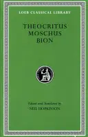 Theokritosz. Moschus. Bion - Theocritus. Moschus. Bion