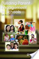 A szülők iskolai elkötelezettségének erősítése - Building Parent Engagement in Schools