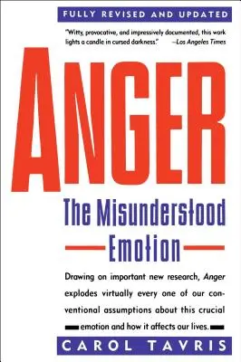 Düh: A félreértett érzelem - Anger: The Misunderstood Emotion