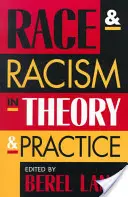 Faj és rasszizmus az elméletben és a gyakorlatban - Race and Racism in Theory and Practice