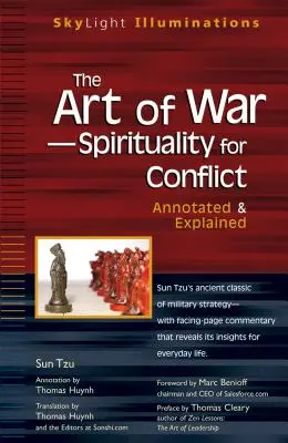A háború művészete - Lelkiség a konfliktusokhoz: Annotated & Explained - The Art of War--Spirituality for Conflict: Annotated & Explained