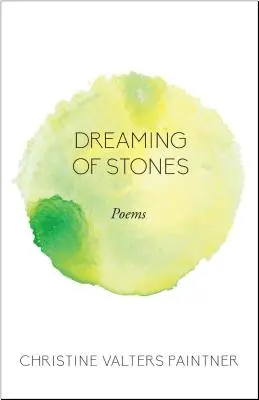 Álmodozás a kövekről: Poems - Dreaming of Stones: Poems