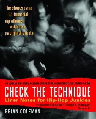 Ellenőrizd a technikát! Liner Notes for Hip-Hop Junkies - Check the Technique: Liner Notes for Hip-Hop Junkies