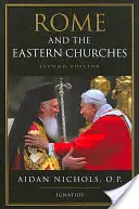 Róma és a keleti egyházak: A Study in Schism - Rome and the Eastern Churches: A Study in Schism