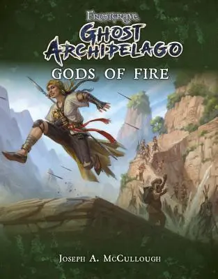 Frostgrave: Ghost Archipelago: Gods of Fire