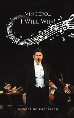 VINCERO GYŐZNI FOGOK - VINCERO I WILL WIN