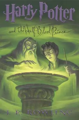 Harry Potter és a félvér herceg, 6. - Harry Potter and the Half-Blood Prince, 6