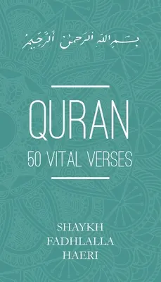 Korán: 50 létfontosságú vers - Quran: 50 Vital Verses