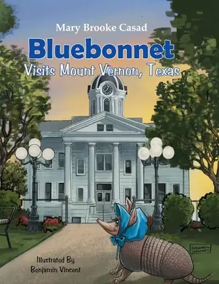 A Kéknyakúak látogatása Mount Vernonban, Texasban - Bluebonnet Visits Mount Vernon, Texas