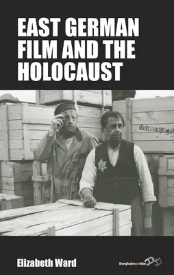 A keletnémet film és a holokauszt - East German Film and the Holocaust