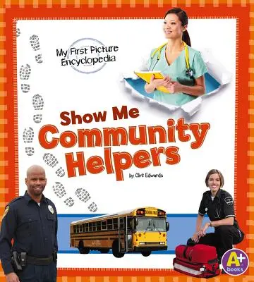 Mutasd meg nekem a közösségi segítőket - Show Me Community Helpers