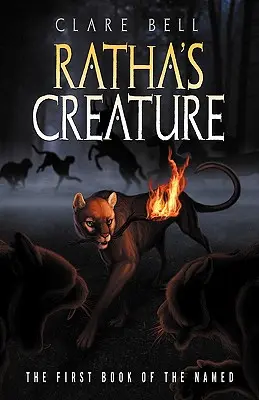 Ratha teremtménye (a Névtelen sorozat #1) - Ratha's Creature (the Named Series #1)