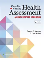 Kanadai ápolói egészségfelmérés - A legjobb gyakorlat megközelítése - Canadian Nursing Health Assessment - A Best Practice Approach