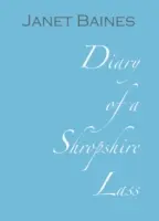 Egy shropshire-i lány naplója - Diary of a Shropshire Lass