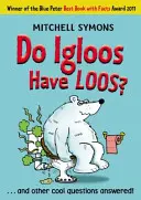 Van-e az igluknak lúzerük? - Do Igloos Have Loos?