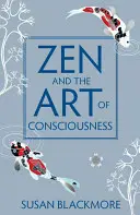 Zen és a tudatosság művészete - Zen and the Art of Consciousness