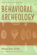 Viselkedési archeológia - Behavioral Archeology