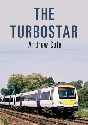 A Turbostar - The Turbostar