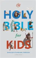 Biblia gyerekeknek-ESV-Nagy nyomtatott Biblia - Bible for Kids-ESV-Large Print