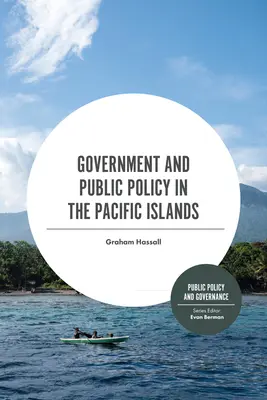 Kormányzás és közpolitika a csendes-óceáni szigeteken - Government and Public Policy in the Pacific Islands