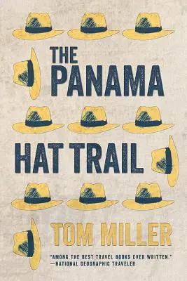 A panamakalapos ösvény - The Panama Hat Trail