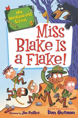 A legfurcsább iskolám! Miss Blake egy pehely! - My Weirder-est School: Miss Blake Is a Flake!