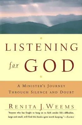 Listening for God: Egy lelkész utazása a csend és a kétségek között - Listening for God: A Ministers Journey Through Silence and Doubt