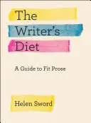 Az író diétája: A Guide to Fit Prose - The Writer's Diet: A Guide to Fit Prose