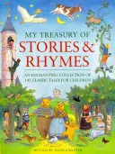 A történetek és rímek kincstára: 145 klasszikus gyermekmese varázslatos gyűjteménye - My Treasury of Stories & Rhymes: An Enchanting Collection of 145 Classic Tales for Children