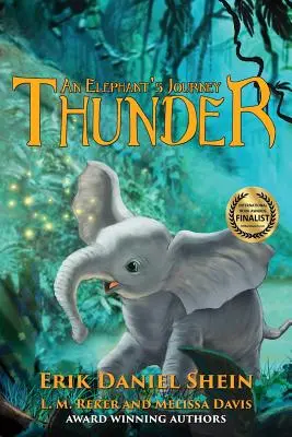 Thunder: Egy elefánt utazása - Thunder: An Elephant's Journey